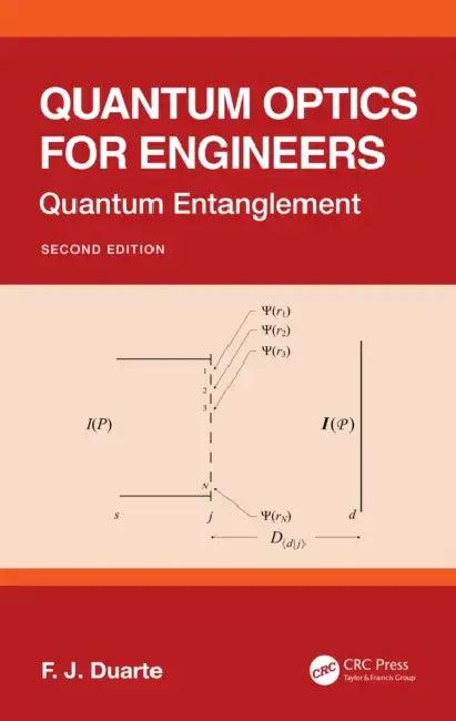 Quantum Optics for Engineers (English, F. J. Duarte)