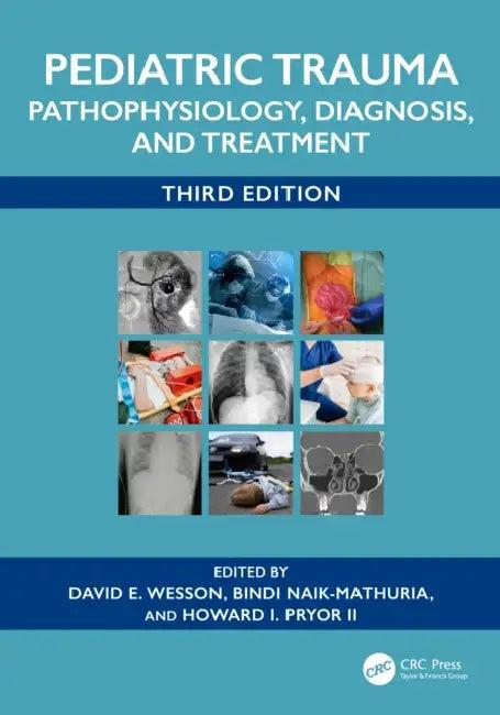 Pediatric Trauma (English, David E. Wesson | Bindi Naik-Mathuria | Howard Irwin Pryor II)