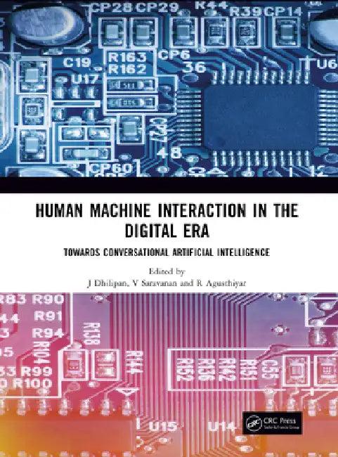 Human Machine Interaction in the Digital Era (English, J. Dhilipan | V. Saravanan | R. Agusthiyar)