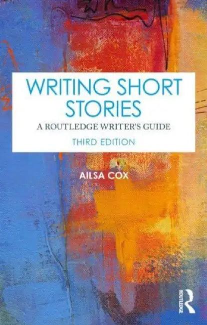 Writing Short Stories (English, Ailsa Cox)