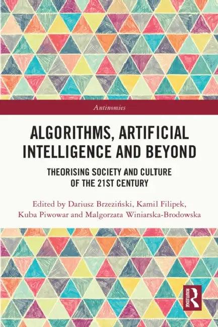 Algorithms, Artificial Intelligence and Beyond (English, Dariusz Brzeziński | Kamil Filipek | Kuba Piwowar)