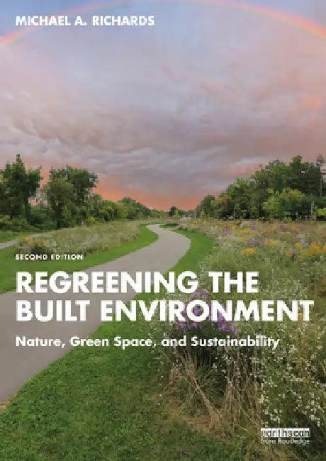 Regreening the Built Environment (English, Michael A. Richards)