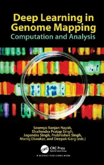 Deep Learning in Genome Mapping (English, Soumya Ranjan Nayak | Shailendra Pratap Singh | Jagendra Singh)