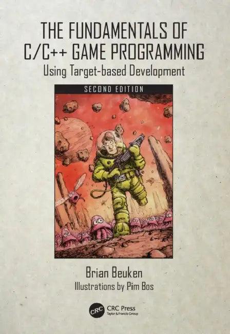 The Fundamentals of C/C++ Game Programming (English, Brian Beuken)