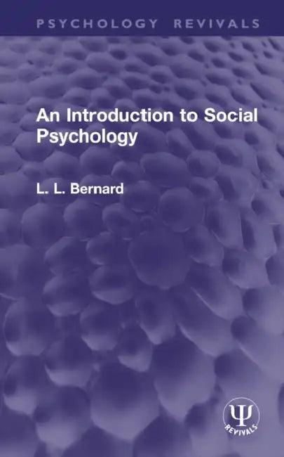 An Introduction to Social Psychology (English, L. L. Bernard)