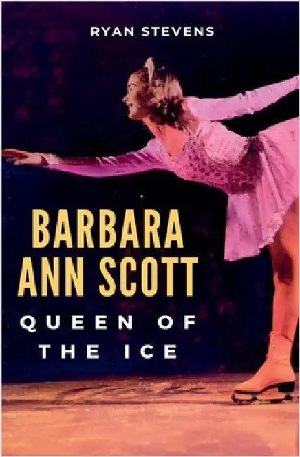 Barbara Ann Scott (English, Ryan Stevens)