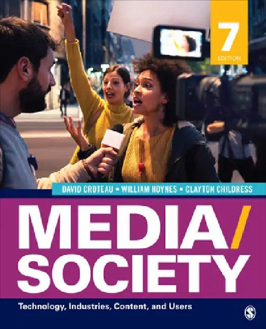Media/Society (English, David R. Croteau | William Hoynes | Clayton Childress)