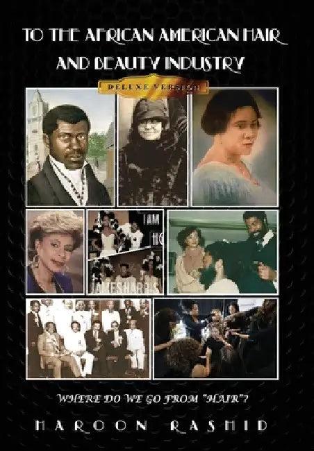 To the African American Hair and Beauty Industry (English, Haroon Rashid)