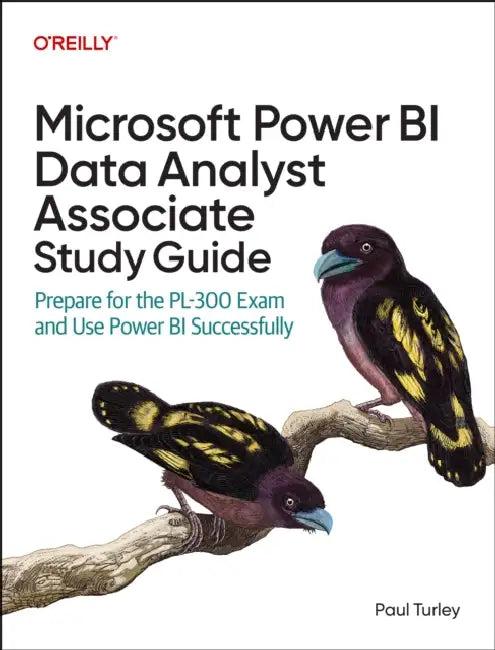 Microsoft Power Bi Data Analyst Associate Study Guide (English, Paul Turley)