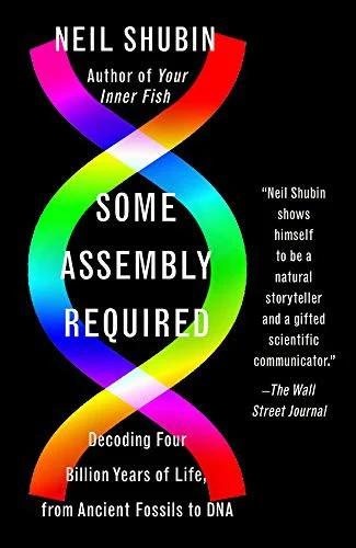 Some Assembly Required (English, Neil Shubin)