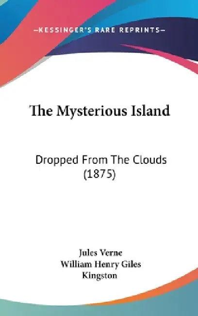 The Mysterious Island (English, Jules Verne | William Henry Giles Kingston)