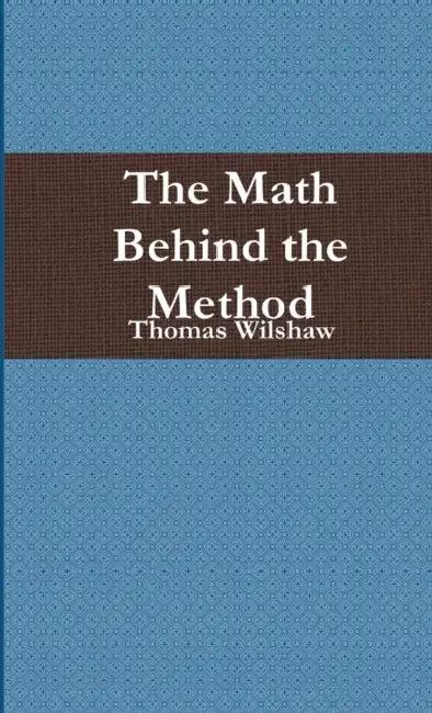 The Math Behind the Method (English, Thomas Wilshaw)
