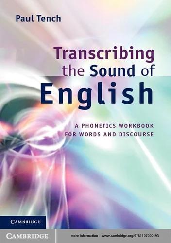 Transcribing the Sound of English (English, Paul Tench)