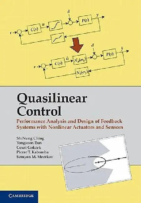 Quasilinear Control Theory (English, Shinung Ching | Yongsoon Eun | Cevat Gökçek)