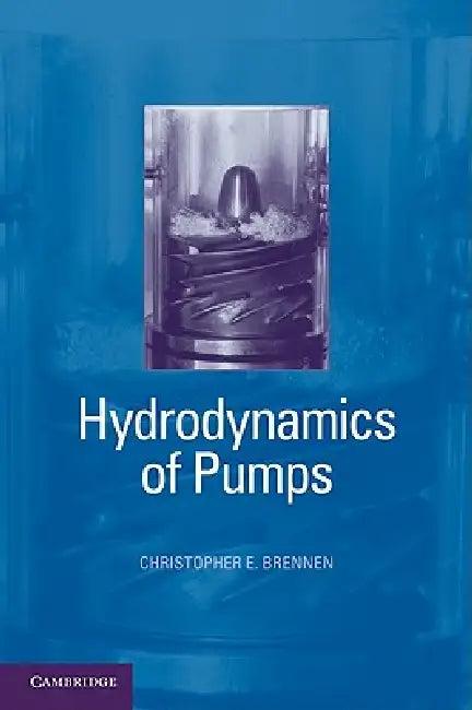 Hydrodynamics of Pumps (English, Christopher E. Brennen)