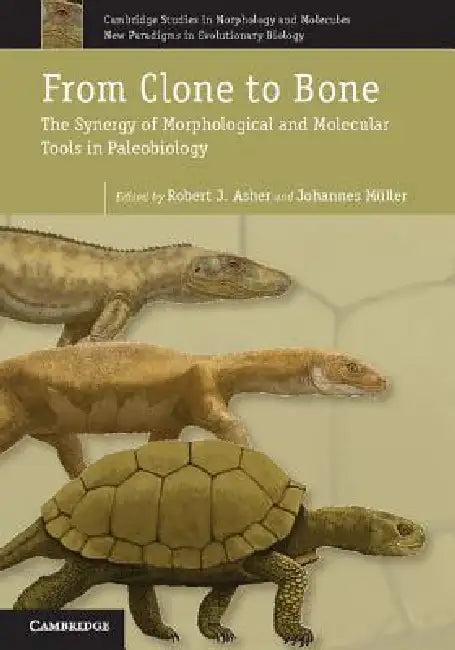 From Clone to Bone (English, Robert J. Asher | Johannes Müller)