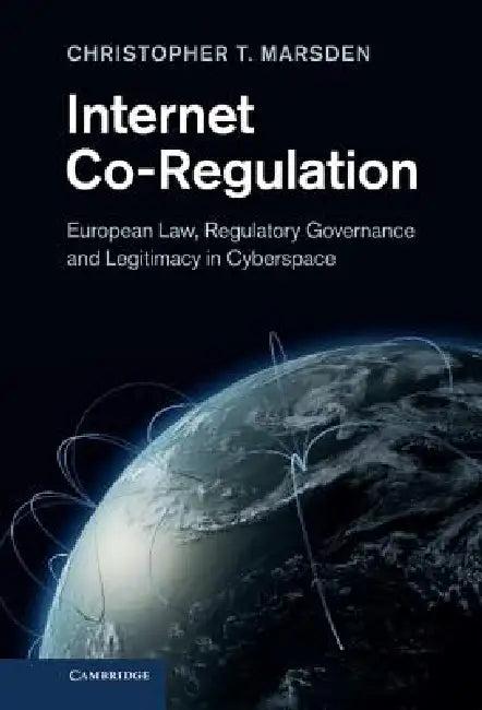 Internet Co-Regulation (English, Christopher T. Marsden)