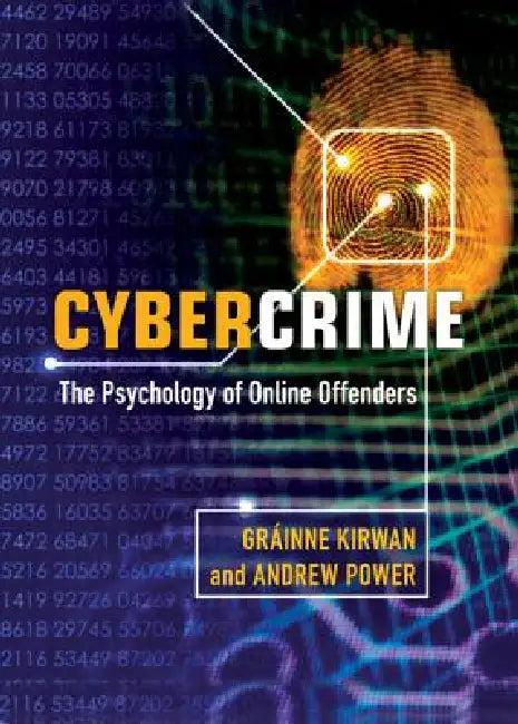 Cybercrime (English, Grainne Kirwan | Andrew Power | Gr Inne Kirwan)
