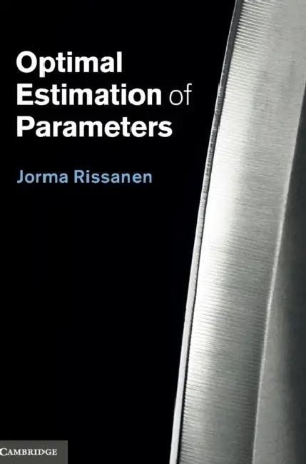 Optimal Estimation of Parameters (English, Jorma Rissanen)