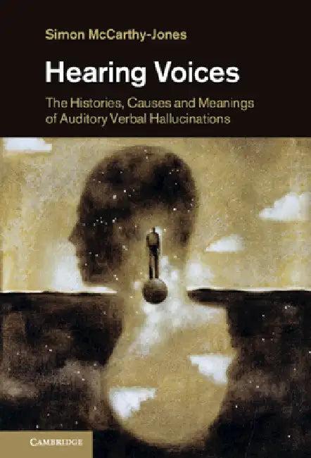 Hearing Voices (English, Simon McCarthy-Jones)