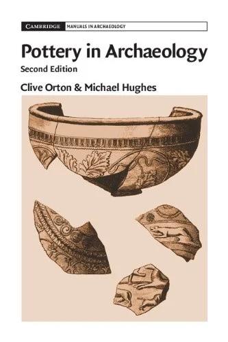 Pottery in Archaeology (English, Clive Orton | Michael Hughes)