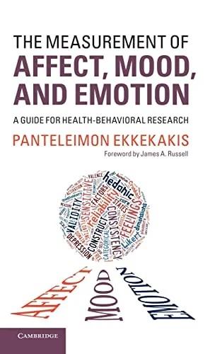 The Measurement of Affect, Mood, and Emotion (English, Panteleimon Ekkekakis | James A. Russell)