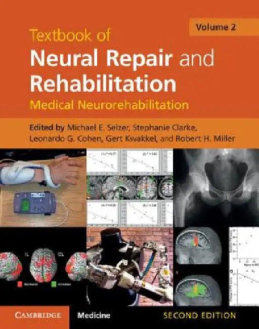 Textbook of Neural Repair and Rehabilitation (English, Michael E. Selzer | Stephanie Clarke | Leonardo G. Cohen)