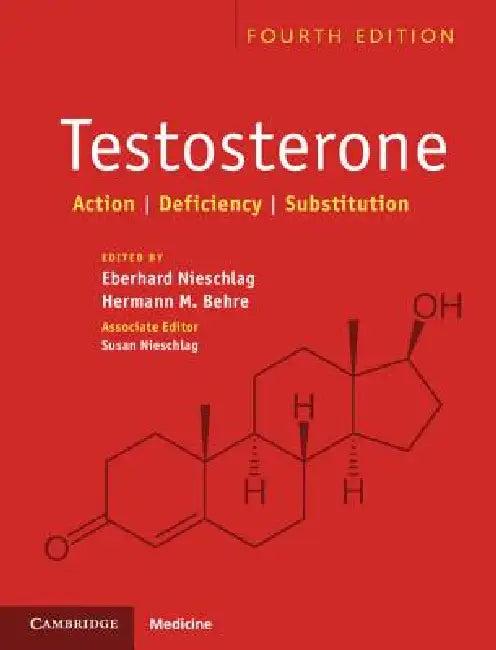 Testosterone (English, Eberhard Nieschlag | Hermann M. Behre | Susan Nieschlag)