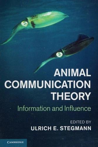 Animal Communication Theory (English, Ulrich E. Stegmann)