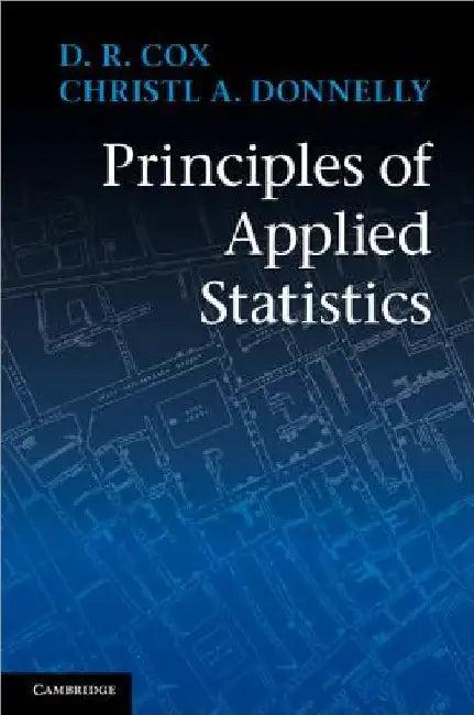 Principles of Applied Statistics (English, D. R. Cox | Christl A. Donnelly)