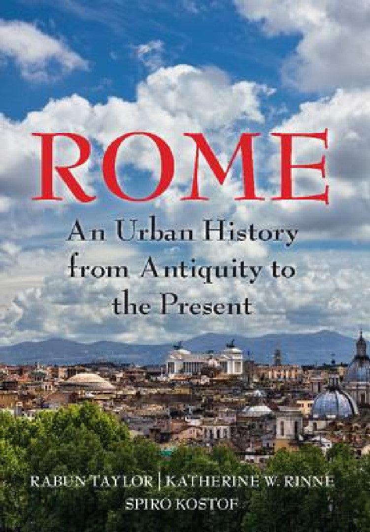 Rome (English, Rabun Taylor | Katherine Rinne | Spiro Kostof)