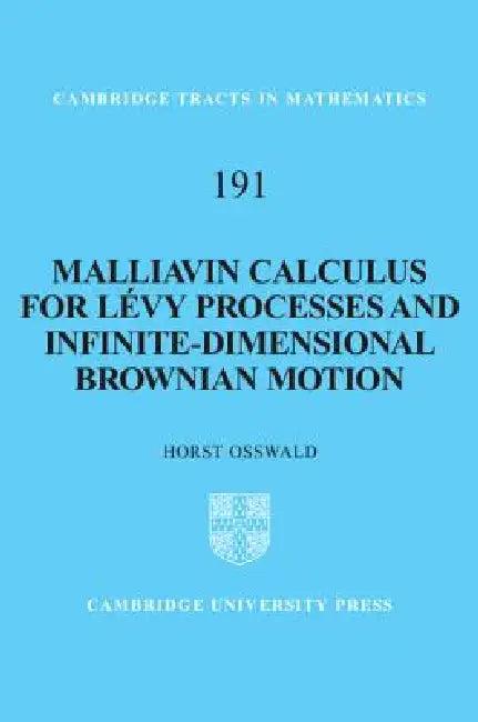Malliavin Calculus for Lévy Processes and Infinite-Dimensional Brownian Motion (English, Horst Osswald)