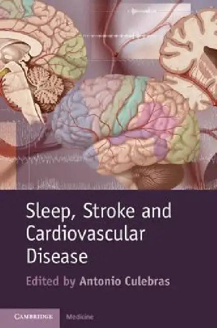 Sleep, Stroke and Cardiovascular Disease (English, Antonio Culebras)