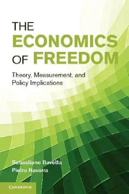 The Economics of Freedom (English, Sebastiano Bavetta | Pietro Navarra)