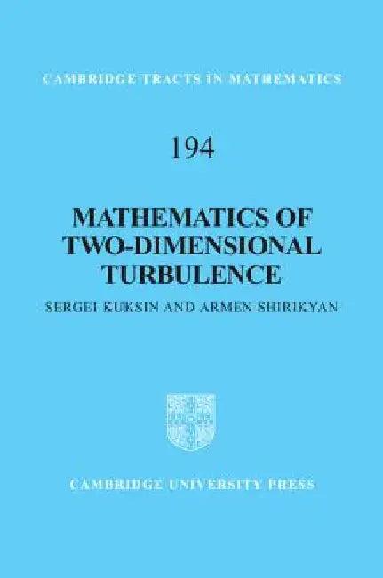 Mathematics of Two-Dimensional Turbulence (English, Sergei Kuksin)