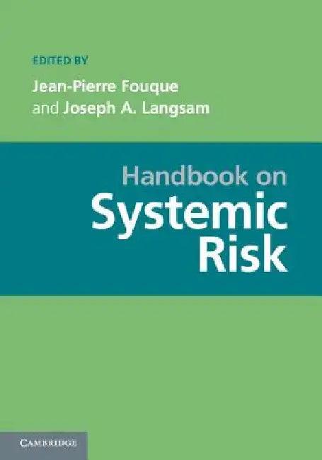 Handbook on Systemic Risk (English, Jean-Pierre Fouque | Joseph A. Langsam)
