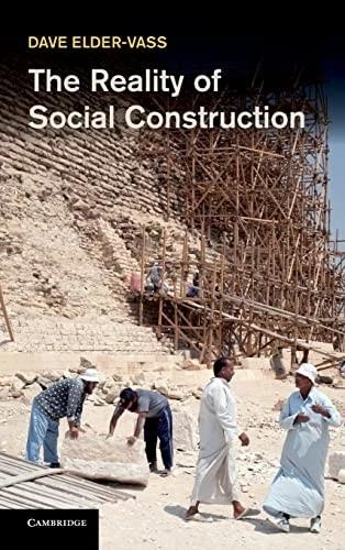 The Reality of Social Construction (English, Dave Elder-Vass)