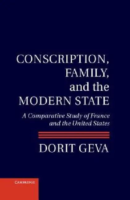 Conscription, Family, and the Modern State (English, Dorit Geva)