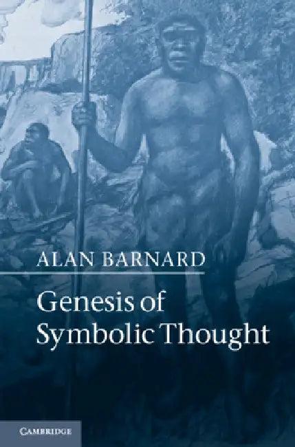 Genesis of Symbolic Thought (English, Alan Barnard)