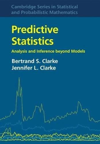 Predictive Statistics (English, Bertrand S. Clarke | Jennifer L. Clarke)