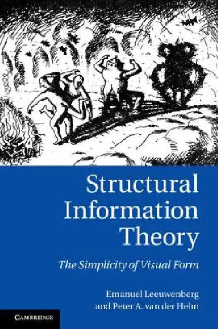 Structural Information Theory (English, Emanuel L. J. Leeuwenberg | Peter A. Van Der Helm)