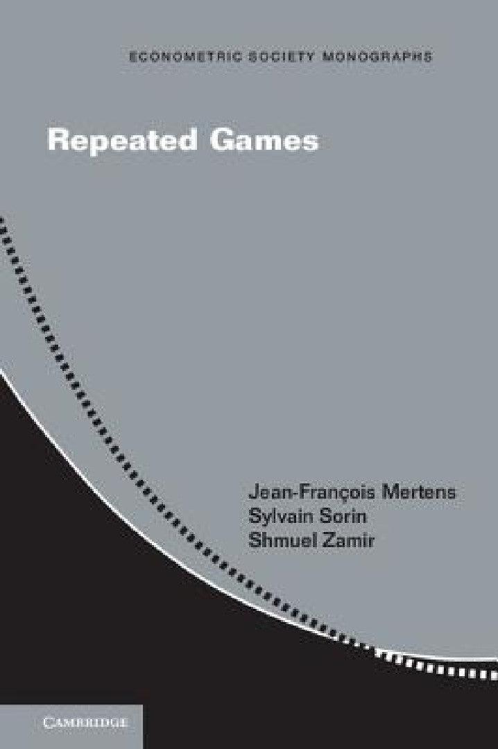 Repeated Games (English, Jean-François Mertens | Sylvain Sorin | Shmuel Zamir)