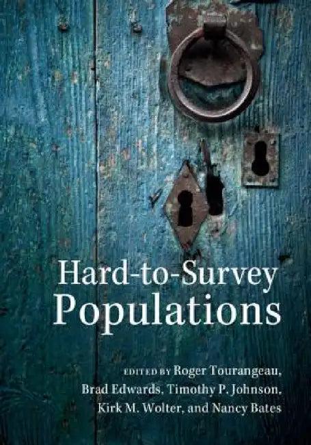 Hard-to-Survey Populations (English, Roger Tourangeau | Brad Edwards | Timothy P. Johnson)