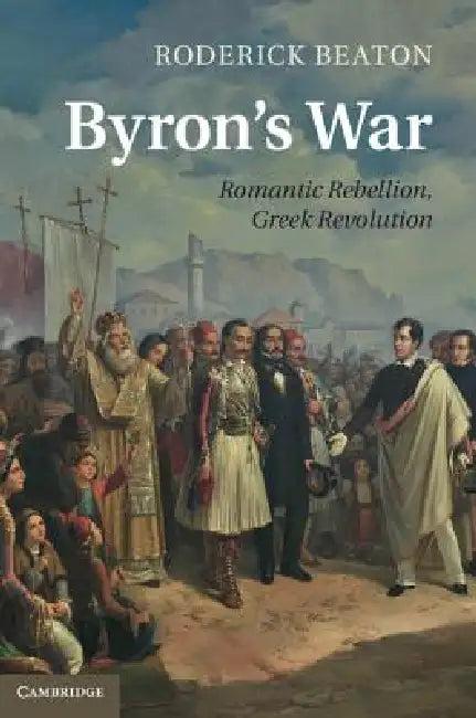 Byron's War (English, Roderick Beaton)
