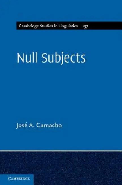 Null Subjects (English, Jose Camacho | Josae Camacho)