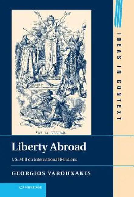 Liberty Abroad (English, Georgios Varouxakis)