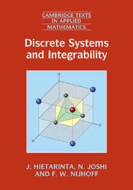 Discrete Systems and Integrability (English, J. Hietarinta | N. Joshi | F. W. Nijhoff)
