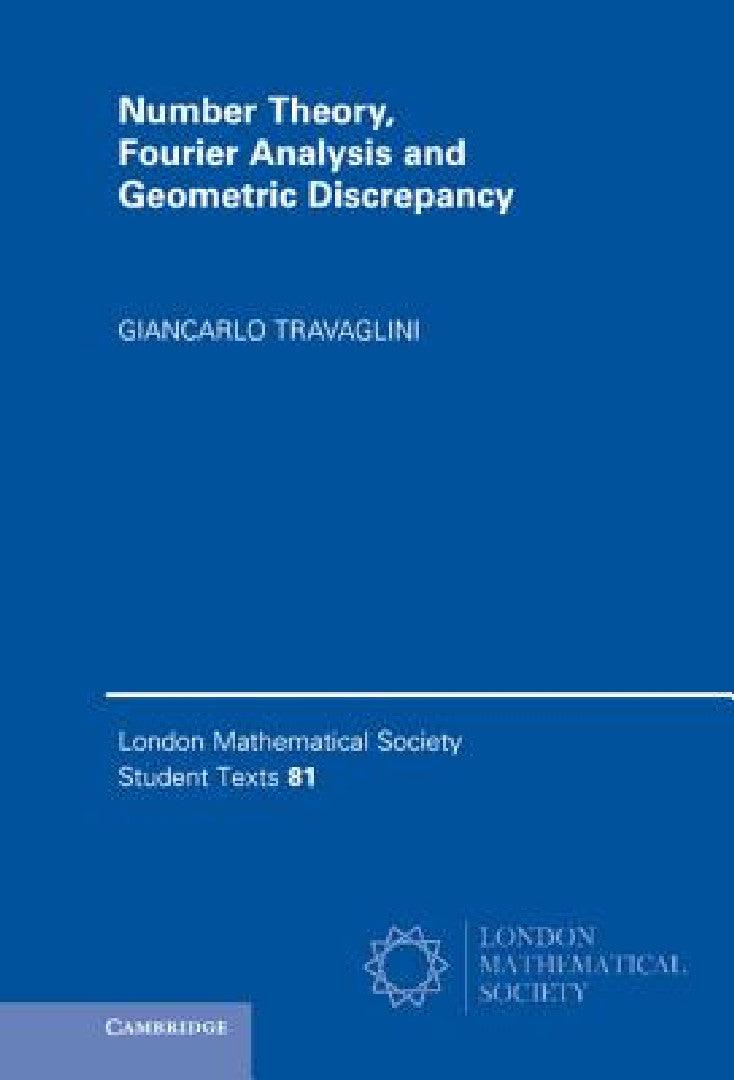 Number Theory, Fourier Analysis and Geometric Discrepancy (English, Giancarlo Travaglini)
