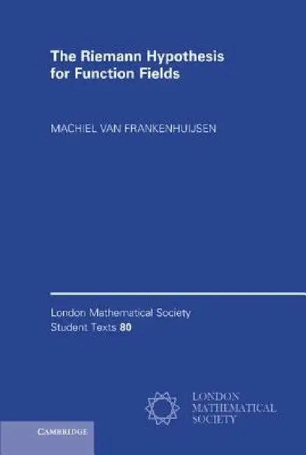 The Riemann Hypothesis for Function Fields (English, Machiel Van Frankenhuijsen)