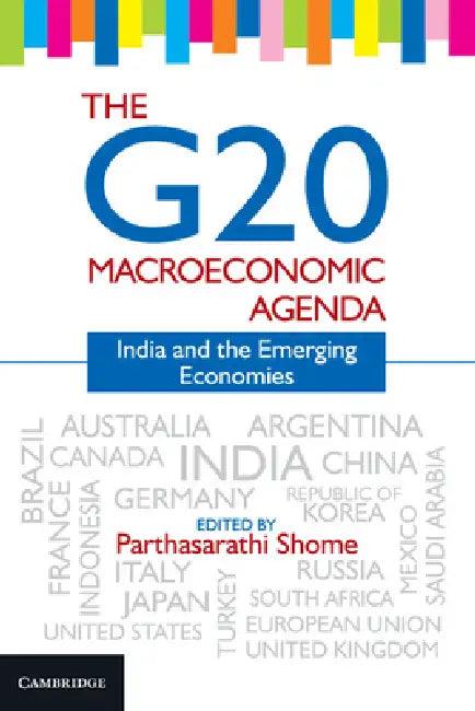 The G20 Macroeconomic Agenda (English, Parthasarathi Shome)